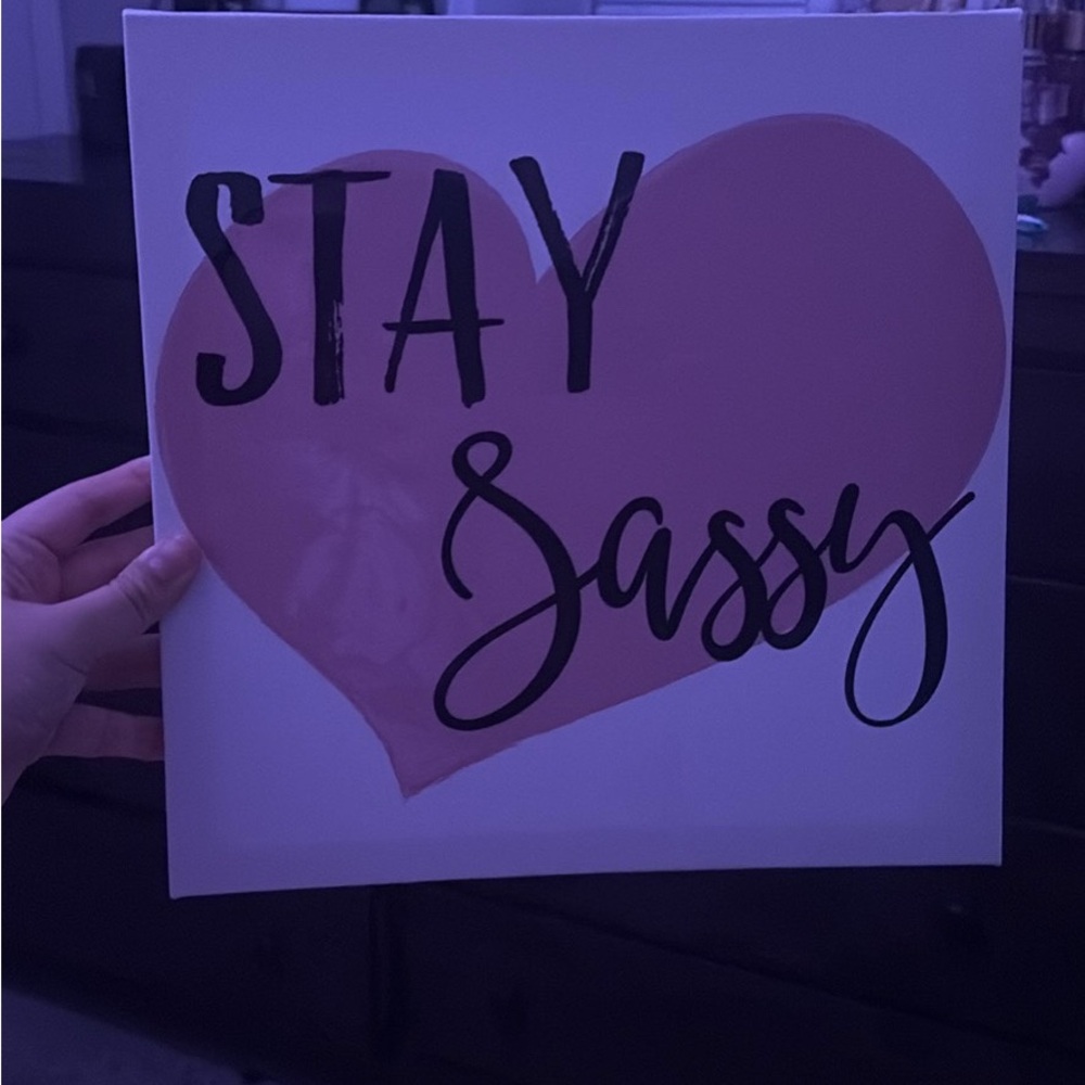Stay Sassy Wall Art with Pink Heart